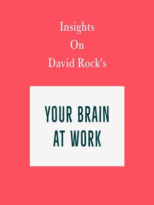 cover image of Insights on David Rock's Your Brain at Work